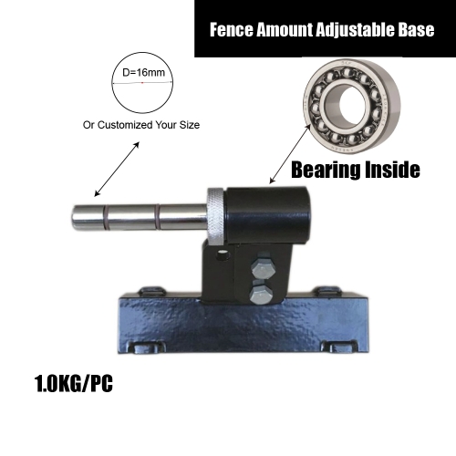 Fence Amount Adjustable Base